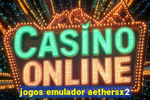 jogos emulador aethersx2